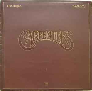 Carpenters The Singles 1969-1973 A&M Records 1973 - LP Gatefold