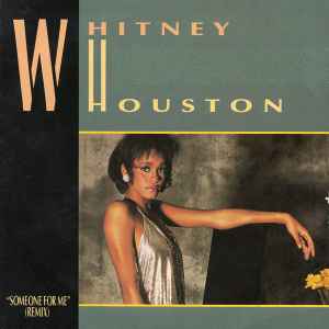 Whitney Houston Someone For Me (Remix) Arista 1985 - 7"