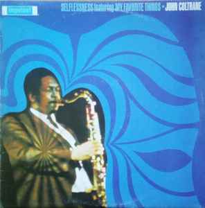 John Coltrane Selflessness Featuring My Favorite Things ABC Impulse! MCA Records - LP