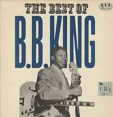 B.B. King The Best Of B.B. King Ace - 1981 - LP Mono