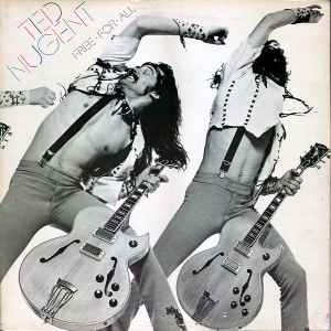 Ted Nugent - Free-For-All LP