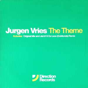 Jurgen Vries The Theme Direction Records 2002 - 12"