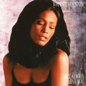 Whitney Houston I Will Always Love You Arista 1992 - 7"