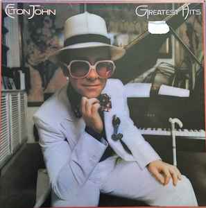 Elton John Greatest Hits DJM Records 1974 - LP