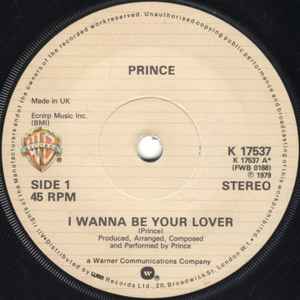 Prince I Wanna Be Your Lover Warner Bros. Records 1980 - 7"