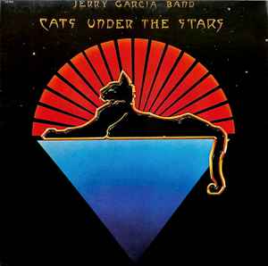 The Jerry Garcia Band Cats Under The Stars Arista 1978 - LP
