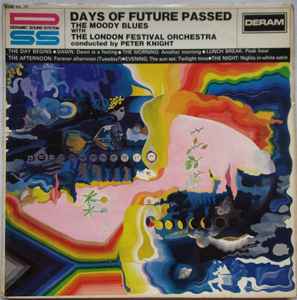 The Moody Blues With The London Festival Orchestra Conducted By Peter Knight Days Of Future Passed Deram 1967 - LP