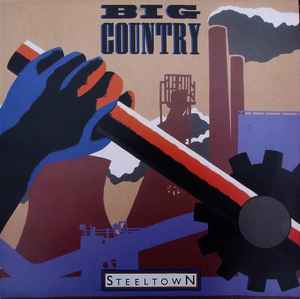 Big Country Steeltown Mercury 1984 - LP Gatefold