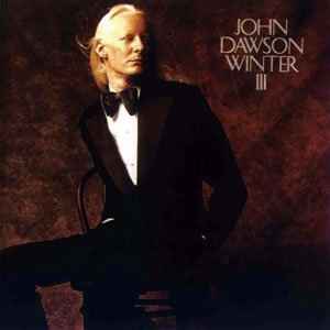 Johnny Winter John Dawson Winter III Blue Sky 1974 - LP