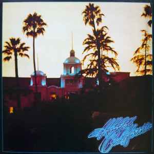 Eagles Hotel California Asylum Records 1976 - LP Gatefold