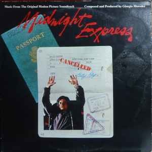 Giorgio Moroder Midnight Express (Music From The Original Motion Picture Soundtrack) Casablanca 1981 - LP