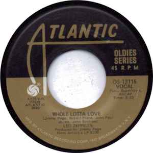 Led Zeppelin Whole Lotta Love / Living Loving Maid (She's Just A Woman) Atlantic 1973 - 7"