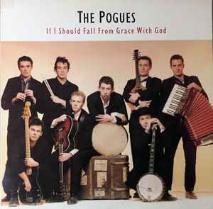 The Pogues If I Should Fall From Grace With God Pogue Mahone Records 1988 - LP