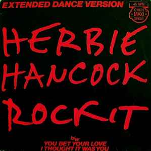 Herbie Hancock Rockit (Extended Dance Version) CBS 1983 - 12" Maxi