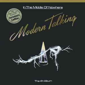 Modern Talking In The Middle Of Nowhere - The 4th Album Hansa 1986 - LP