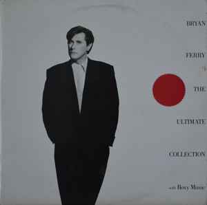 Bryan Ferry / Roxy Music Bryan Ferry - The Ultimate Collection With Roxy Music EG 1988 - LP