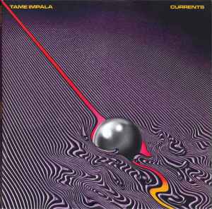 Tame Impala Currents Fiction Records - Caroline International - Universal Music 2015 - 2xLP Gatefold
