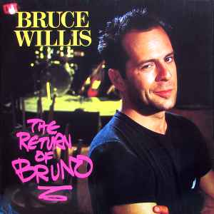 Bruce Willis The Return Of Bruno Motown 1987 - LP
