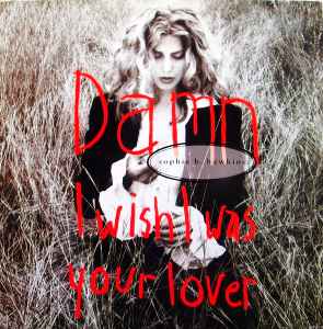Sophie B. Hawkins – Damn I Wish I Was Your Lover, Columbia, 1992