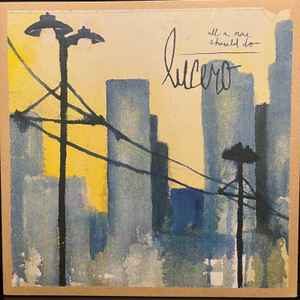 Lucero All A Man Should Do ATO Records 2015 - LP