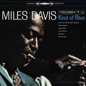 Miles Davis Kind Of Blue Columbia - Legacy - Sony Music 2015 - LP - 180