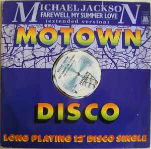 Michael Jackson – Farewell My Summer Love / Call On Me, Motown, 1984
