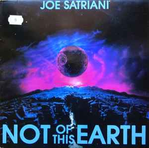 Joe Satriani Not Of This Earth Food For Thought Records 1986 - LP