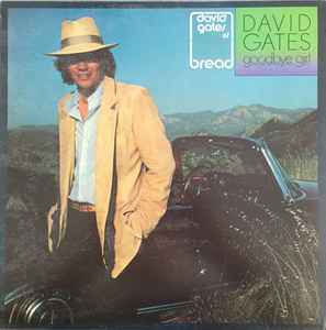 David Gates Goodbye Girl Elektra 1978 - LP