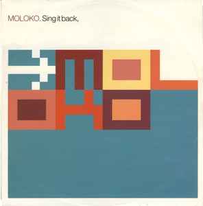 Moloko Sing It Back Echo 1999 - 12"