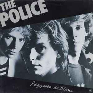 The Police Reggatta De Blanc A&M Records 1979 - LP