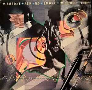 Wishbone Ash - No Smoke Without Fire (MCA Records, MCG 3528, 1978)