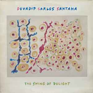 Carlos Santana The Swing Of Delight CBS 1980 - 2xLP Gatefold