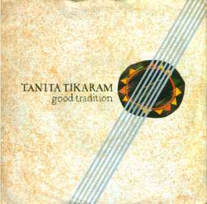 Tanita Tikaram Good Tradition WEA 1988 - 7"