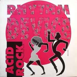 Rhythm Device Acid Rock 1990 - 12"