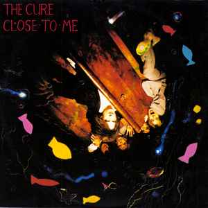 The Cure Close To Me Fiction Records 1985 - 12"