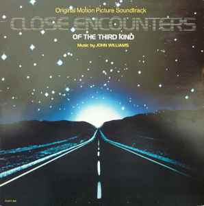 John Williams Close Encounters Of The Third Kind (Original Motion Picture Soundtrack) Arista 1978 - LP