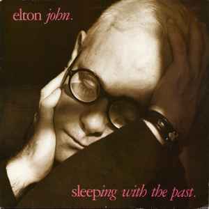 Elton John Sleeping With The Past The Rocket Record Company 1989 - LP