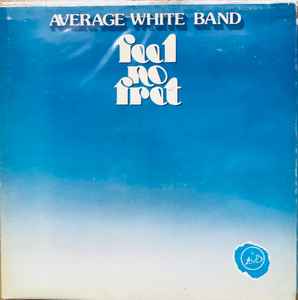 Average White Band Feel No Fret RCA 1979 - LP Gat