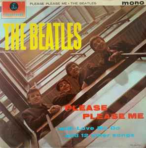 The Beatles Please Please Me Parlophone 1963 - LP Mono 4th Press