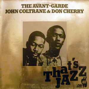 John Coltrane & Don Cherry The Avant-Garde Atlantic 1978 - LP Gatefold