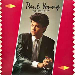 Paul Young No Parlez CBS 1983 - LP