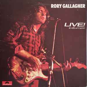 Rory Gallagher Live! In Europe Polydor 1972 - LP Gatefold