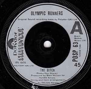 Olympic Runners - "The Bitch" - Polydor 7" - 1979