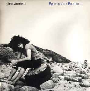 Gino Vannelli Brother To Brother A&M Records 1978 - LP Gatefold