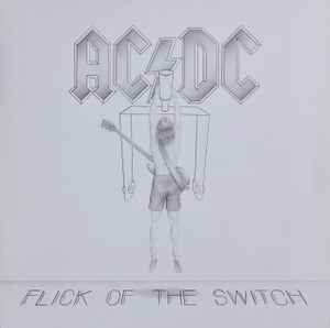 AC/DC Flick Of The Switch Atlantic 1983 - LP Embossed