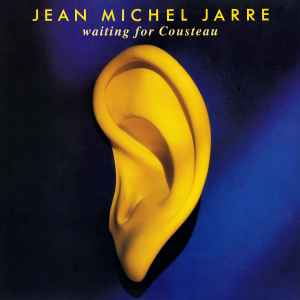 Jean-Michel Jarre Waiting For Cousteau Polydor - Disques Dreyfus 1990 - LP
