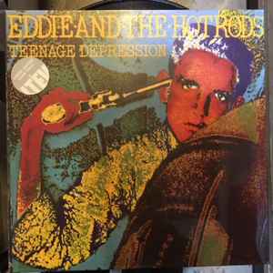 Eddie And The Hot Rods Teenage Depression Let Them Eat Vinyl 2018 - LP