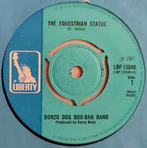 Bonzo Dog Doo-Dah Band The Equestrian Statue Liberty 1967 - 7"