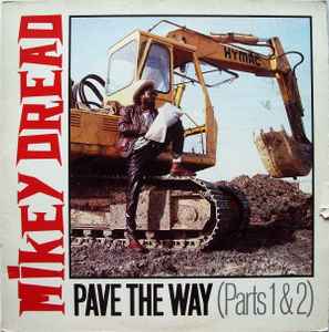 Mikey Dread Pave The Way (Parts 1 & 2) DEP International 1985 - 2xLP