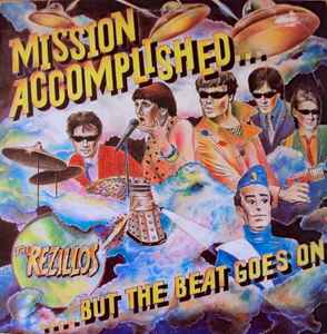 The Rezillos Mission Accomplished... But The Beat Goes On Sire 1979 - LP